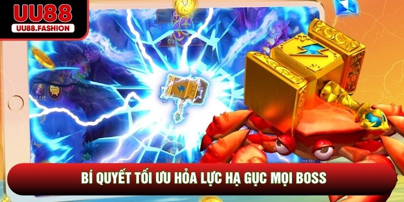 Bí quyết tối ưu hỏa lực hạ gục mọi boss