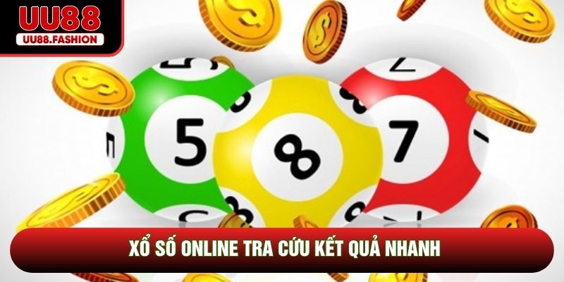 Xổ số online tra cứu kết quả nhanh